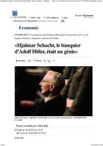 «Hjalmar Schacht, le banquier d`Adolf Hitler, était un génie