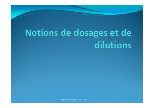 Dosage et dilution