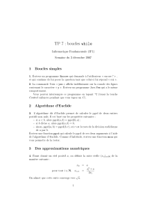 TP 7 : boucles while 1 Boucles simples 2 Algorithme d`Euclide 3 Des