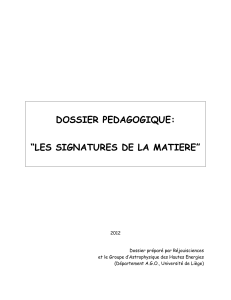 dossier pedagogique: “les signatures de la matiere”