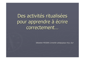 Des activités ritualisées pour apprendre à écrire correctement