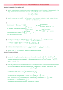 Exercices d`entraînement – Mouvement dans un champs uniforme et