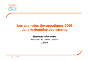 Les avancées dans le domaine des vaccins (Bertrand Alexandre)