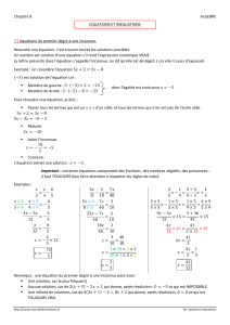 Chapitre 8 ALGEBRE EQUATIONS ET INEQUATIONS 1°) équations