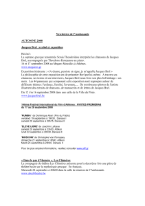 Newsletter de l`Ambassade AUTOMNE 2008 Jacques Brel : recital et