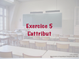 Exercice 5 (Attribut)