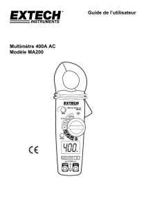 Guide de l`utilisateur Multimètre 400A AC Modèle MA200
