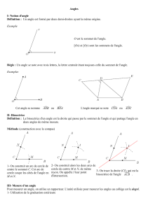 Angles I- Notion d`angle Définition : Un angle est formé par deux