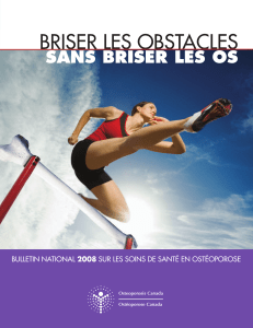 Briser les obstacles sans briser les os