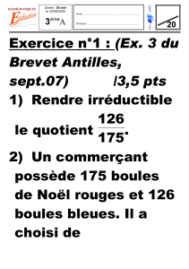 Exercice n°1 : (Ex. 3 du Brevet Antilles, sept.07) /3,5 pts 1) Rendre