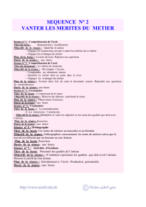 SEQUENCE N° 2 VANTER LES MERITES DU METIER