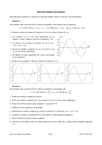 Exercices régimes sinusoïdaux Sauf indication contraire, les