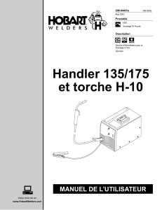 Handler 135/175 et torche H-10