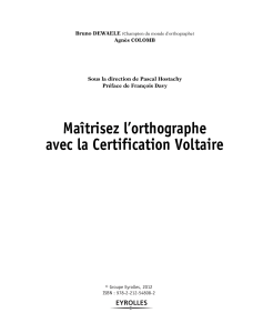 Maîtrisez l`orthographe avec la certification Voltaire