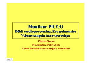 Moniteur PiCCO Moniteur PiCCO - Réanimation Polyvalente CHRA