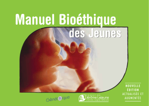 Manuel Bioéthique - Fondation Jérôme Lejeune