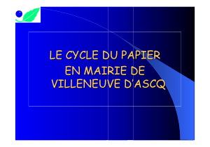 LE CYCLE DU PAPIER EN MAIRIE DE VILLENEUVE D`ASCQ