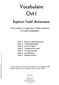 Vocabulaire CM1 Explorer l`outil dictionnaire