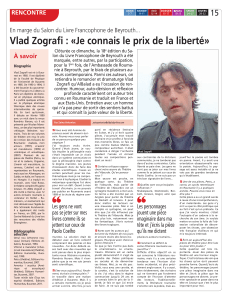 Vlad Zografi : «Je connais le prix de la liberté»