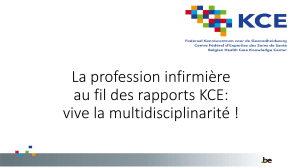 La profession infirmière au fil des rapports KCE