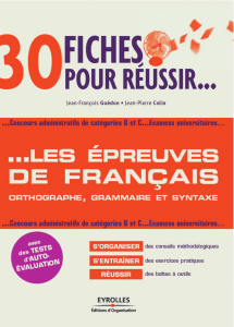 30 fiches pour réussir les épreuves de français