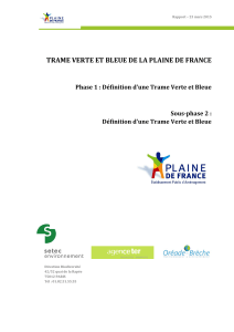 TRAME VERTE ET BLEUE DE LA PLAINE DE FRANCE Phase 1