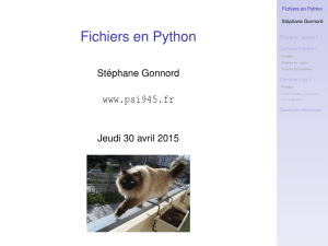 Fichiers en Python www.psi945.fr Stéphane Gonnord Jeudi 30 avril 2015