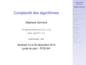 Complexité des algorithmes  www.mp933.fr Stéphane Gonnord