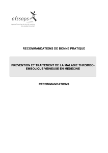 RECOMMANDATIONS DE BONNE PRATIQUE PREVENTION ET TRAITEMENT DE LA MALADIE THROMBO-