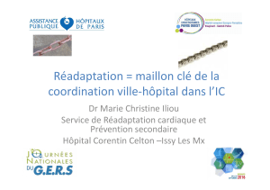 Réadaptation = maillon clé de la coordination ville-hôpital dans l’IC