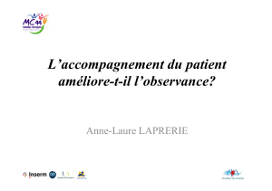 L’accompagnement du patient améliore-t-il l’observance? Anne-Laure LAPRERIE