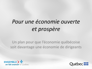 Pour une économie ouverte et prospère Un plan pour que l’économie québécoise
