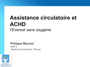 Assistance circulatoire et ACHD l’Everest sans oxygène Philippe Mauriat