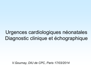 Urgences cardiologiques néonatales Diagnostic clinique et échographique