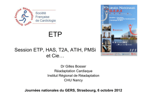 ETP Session ETP, HAS, T2A, ATIH, PMSi et Cie… Dr Gilles Bosser