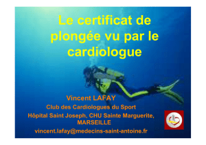 Le certificat de plongée vu par le cardiologue Vincent LAFAY