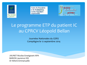 Le programme ETP du patient IC au CPRCV Léopold Bellan