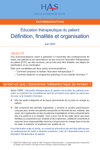 Définition, finalités et organisation Éducation thérapeutique du patient OBJECTIF Juin 2007