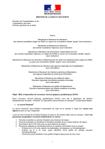 Mise disposition des nouveaux vaccins grippaux pand miques (H1N1)