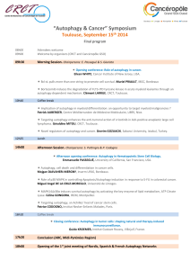 “Autophagy &amp; Cancer” Symposium Toulouse, September 15 2014 Final program