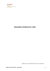 RÈGLEMENT INTÉRIEUR DE L’ARPP  1 Règlement intérieur ARPP – octobre 2015