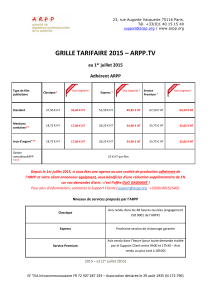 GRILLE TARIFAIRE 2015 – ARPP.TV au 1 juillet 2015 Adhérent ARPP