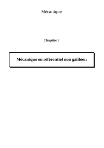 Mécanique Mécanique en référentiel non galiléen Chapitre 2