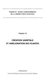 CRÉATION VARIETALE ET AMÉLIORATION DES PLANTES PARTIE IV : BASES AGRONOMIQUES