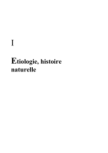 I E tiologie, histoire naturelle