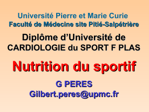 Nutrition du sportif Diplôme d’Université de CARDIOLOGIE du SPORT F PLAS G PERES