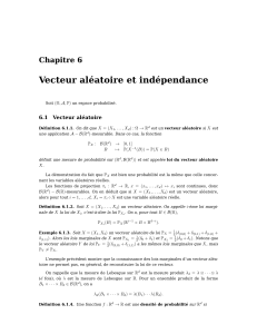 Vecteur aléatoire et indépendance Chapitre 6 6.1 Vecteur aléatoire (Ω,