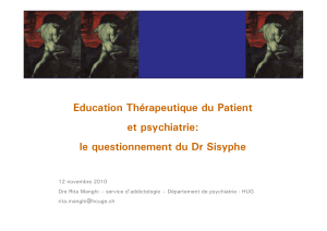 Education Thérapeutique du Patient et psychiatrie: le questionnement du Dr Sisyphe