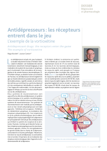 L Antid&eacute;presseurs : les r&eacute;cepteurs entrent dans le jeu L&rsquo;exemple de la vortiox&eacute;tine