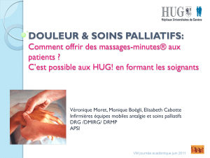 DOULEUR &amp; SOINS PALLIATIFS: Comment offrir des massages-minutes® aux patients ?